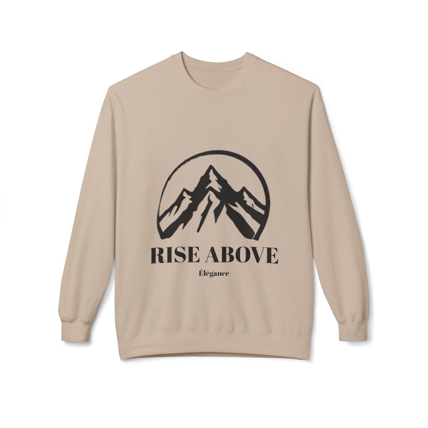 Rise Above Sweatshirt Women's