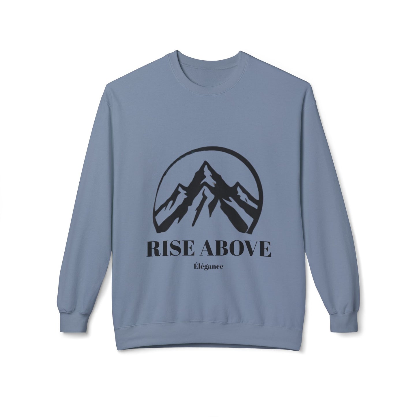 Rise Above Sweatshirt Women's