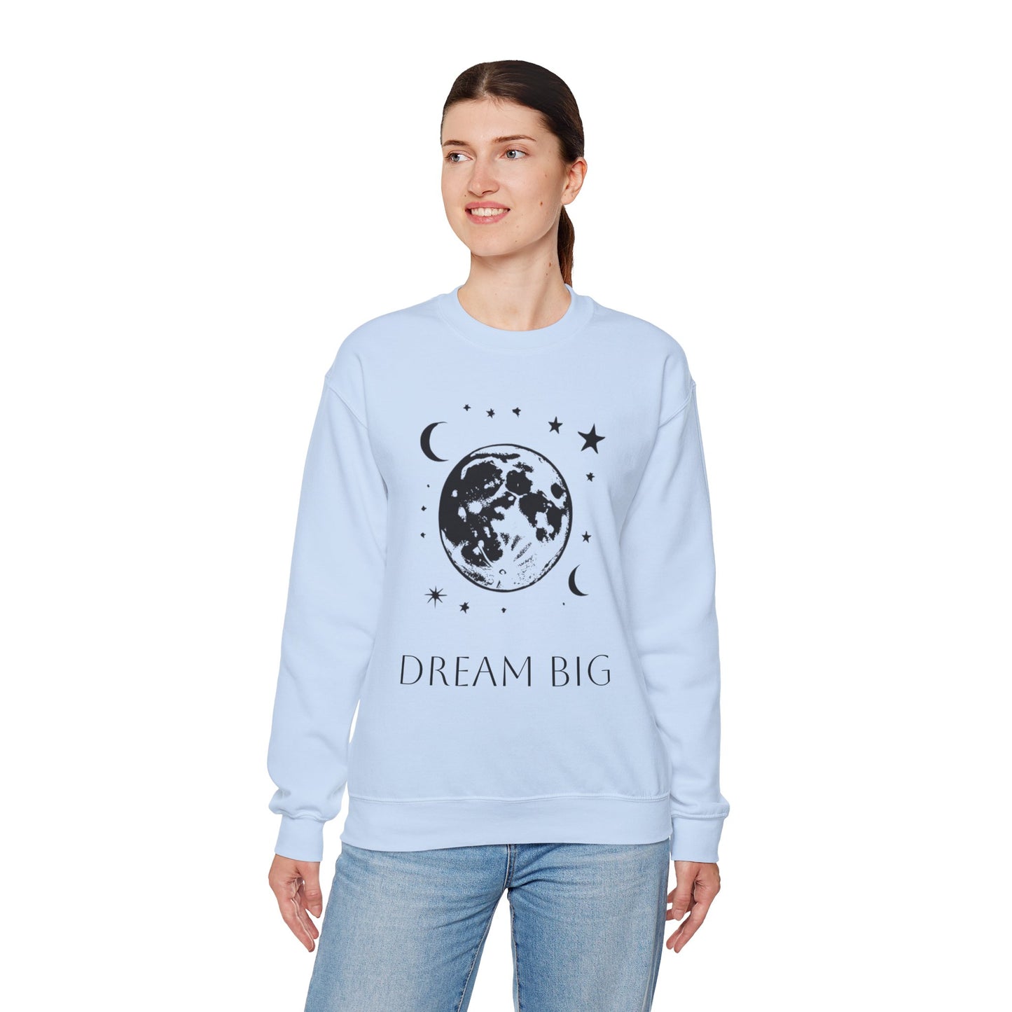 Dream Big Sweatshirt Women's