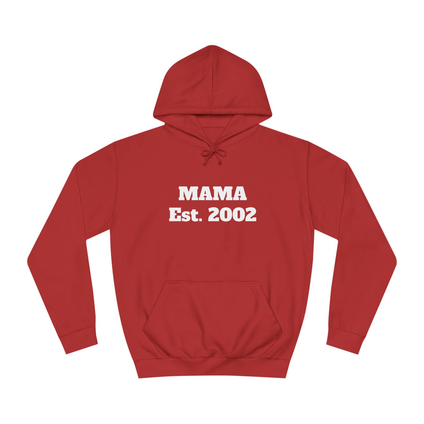 Mama Hoodie Est. 2002