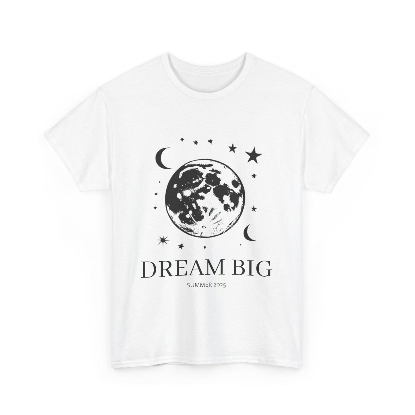 Dream Big T-Shirt Women's