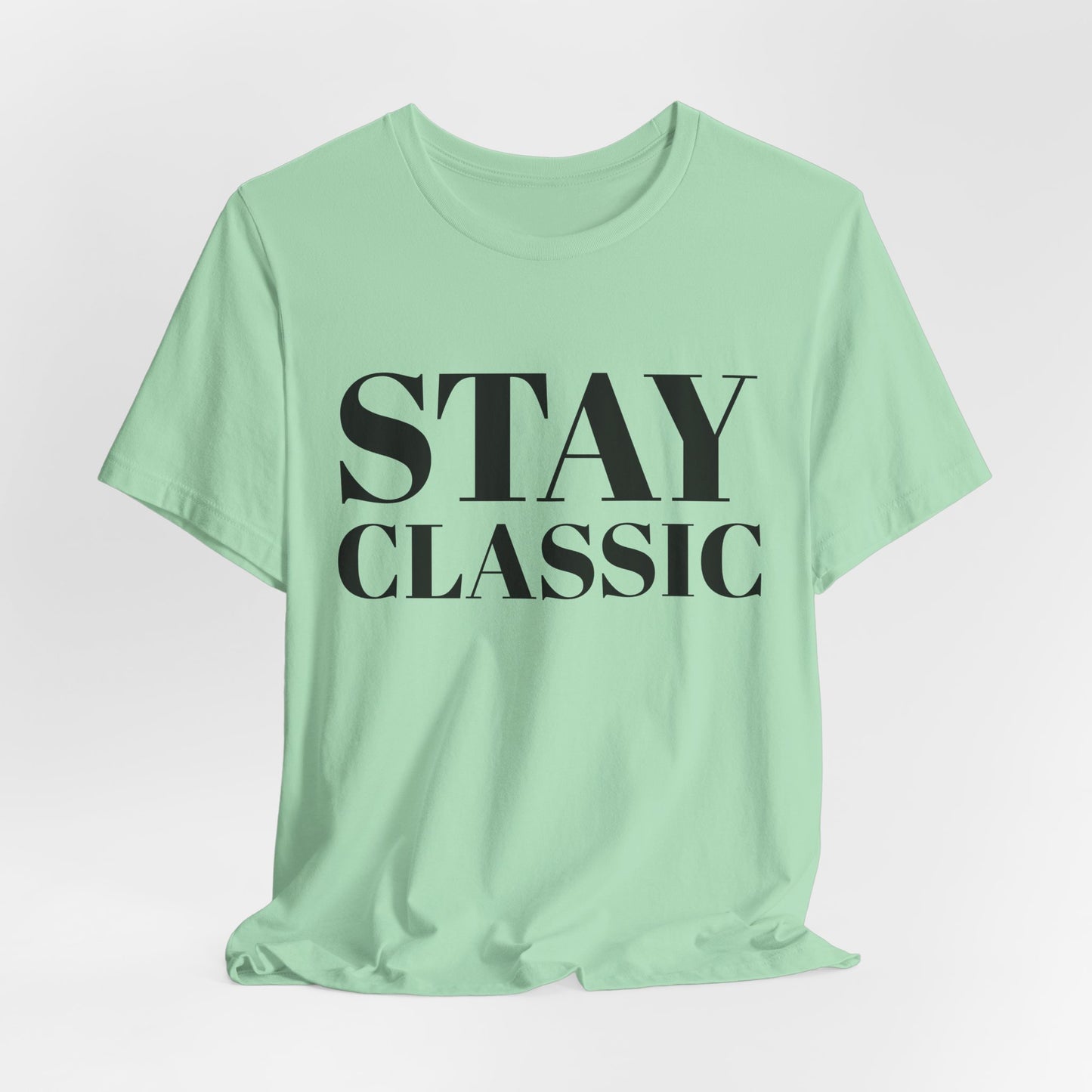 STAY CLASSIC Women's T Shirt | Classic Women's T Shirts