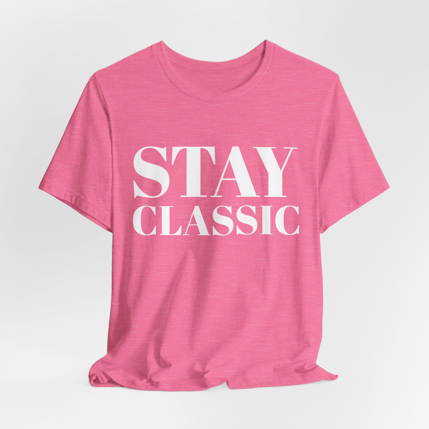 STAY CLASSIC Women's T Shirt | Classic Women's T Shirts